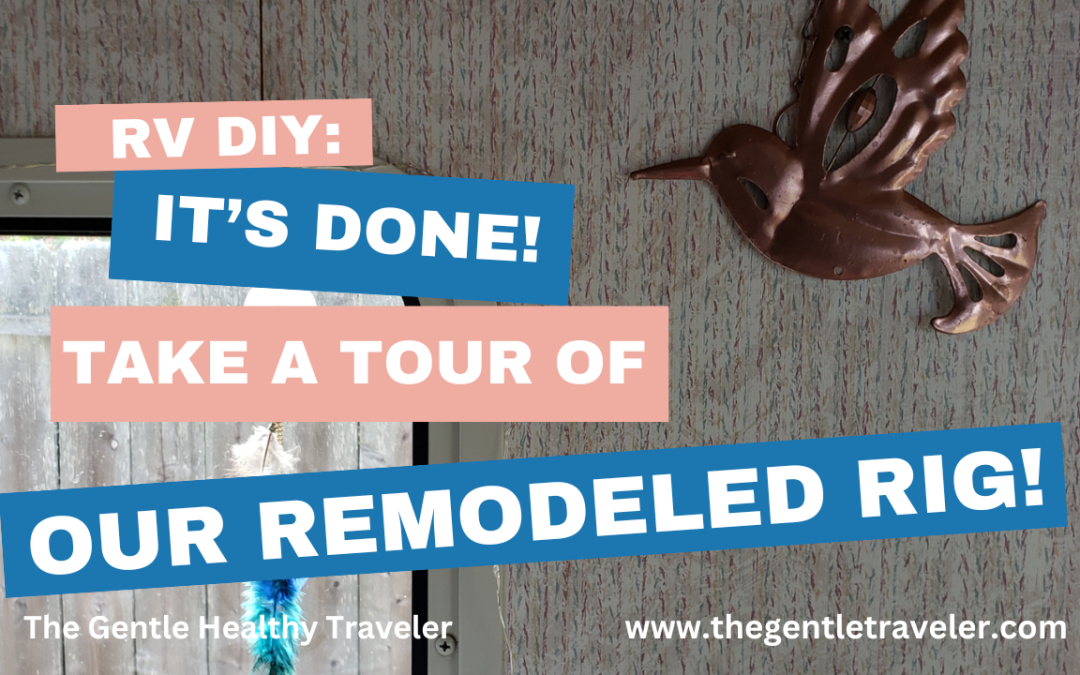 RV DIY: It’s Done! Take a Tour of Our Remodeled RV!