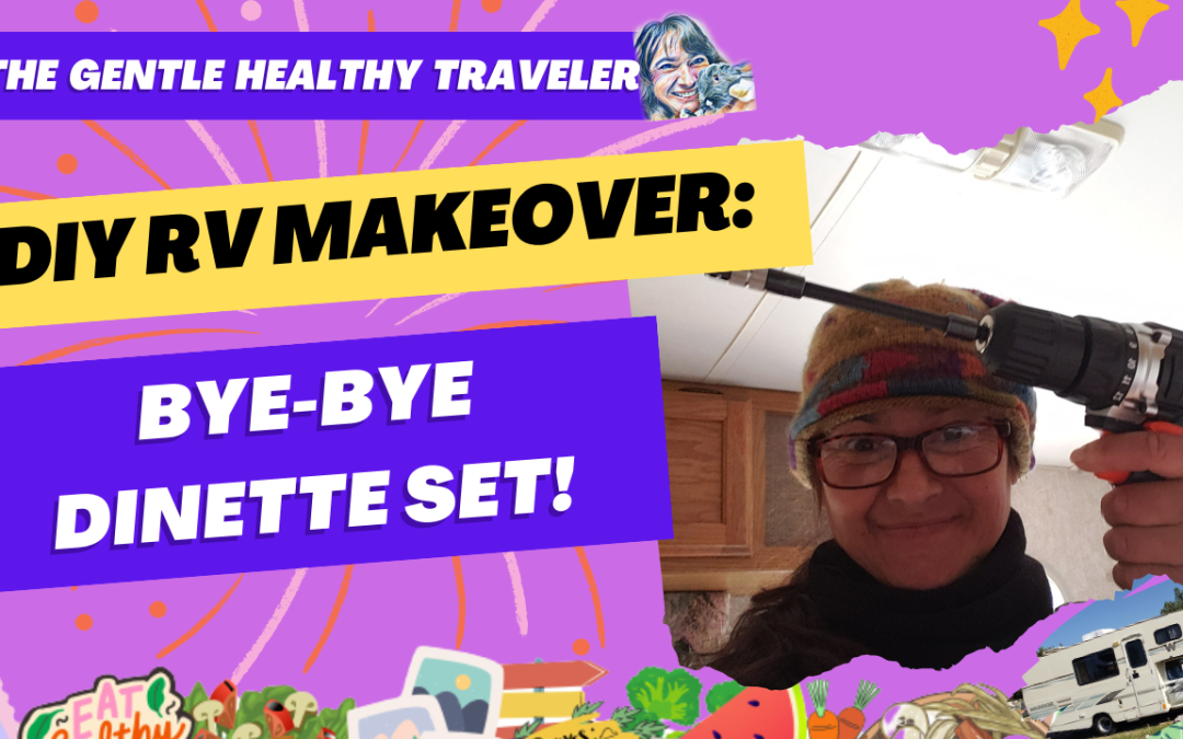 DIY RV Makeover: Bye-Bye Dinette Set!