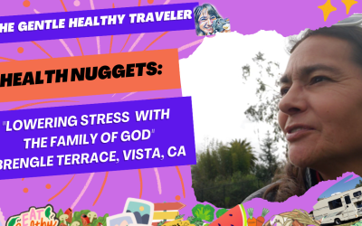 Health Nuggets: Lowering Stress with the Family of God, Brengle Terrace, Vista, CA